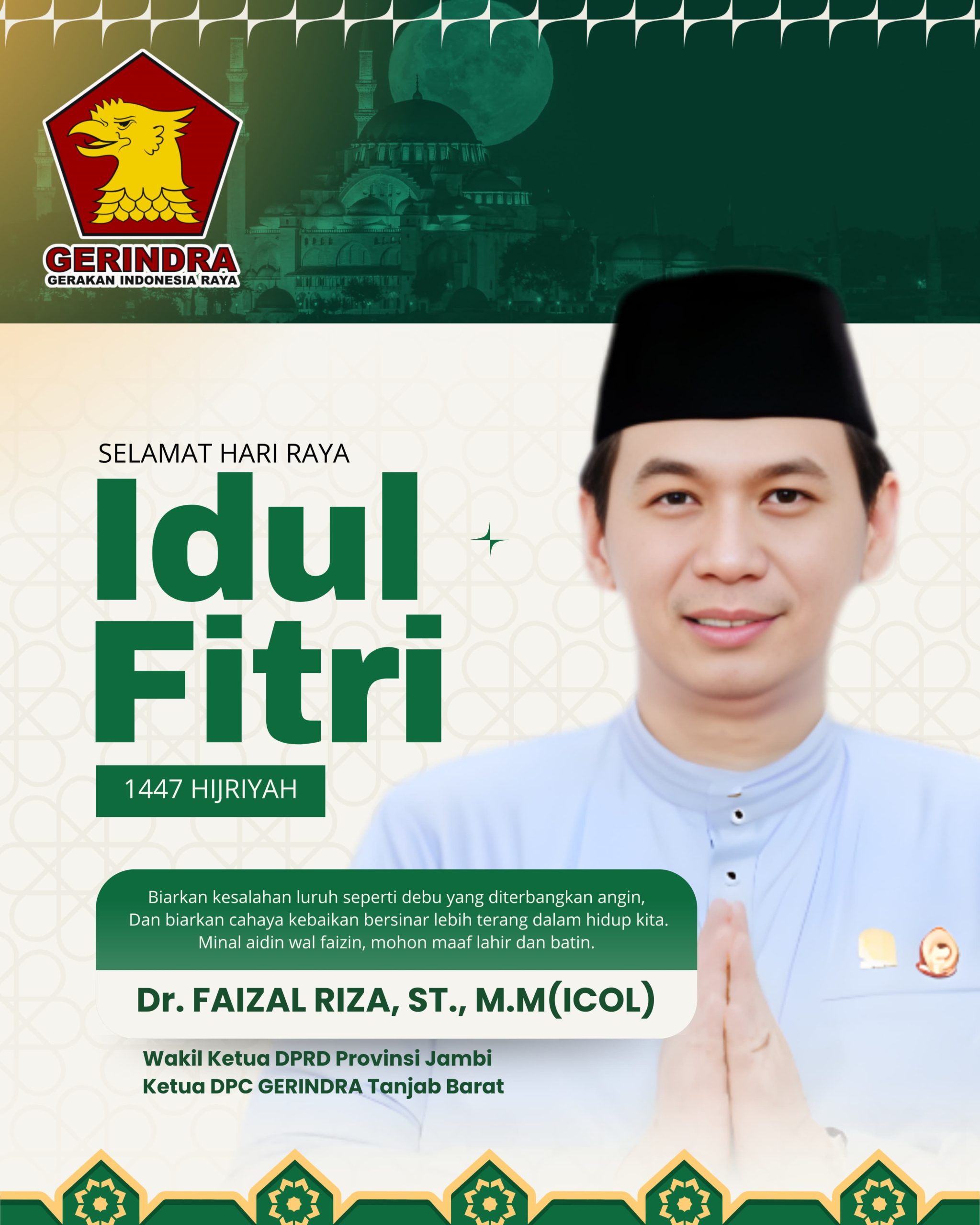 Wakil Ketua DPRD Provinsi Jambi, Faizal Riza mengucapkan selamat hari raya Idul Fitri 1447 Hijriah